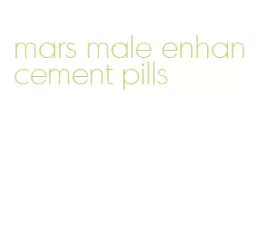 mars male enhancement pills