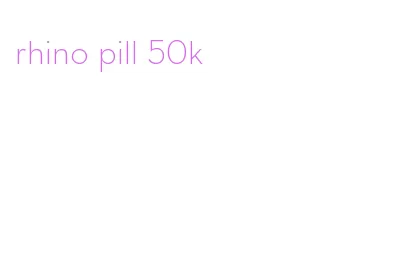 rhino pill 50k