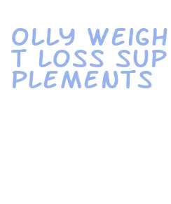 olly weight loss supplements