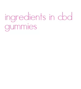 ingredients in cbd gummies