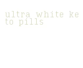 ultra white keto pills