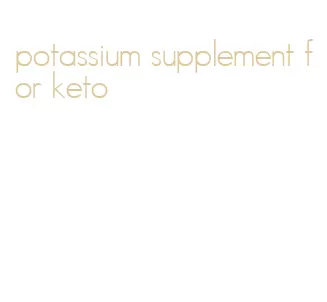 potassium supplement for keto