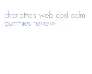 charlotte's web cbd calm gummies review