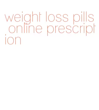 weight loss pills online prescription