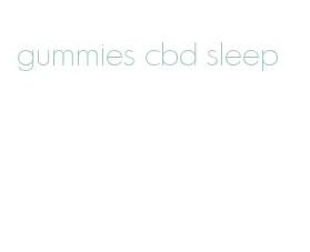 gummies cbd sleep