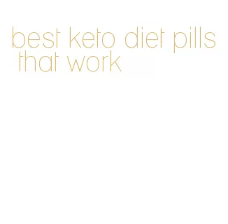 best keto diet pills that work