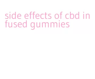 side effects of cbd infused gummies