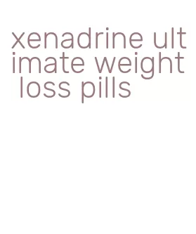 xenadrine ultimate weight loss pills