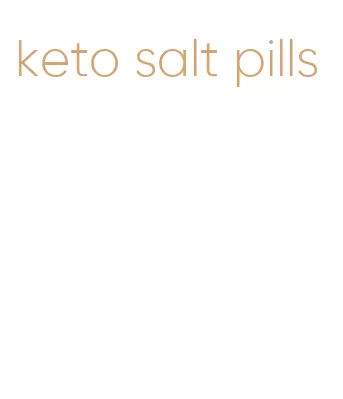 keto salt pills