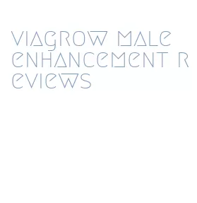 viagrow male enhancement reviews