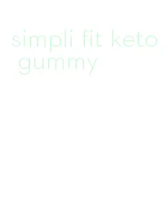 simpli fit keto gummy