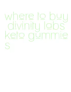 where to buy divinity labs keto gummies