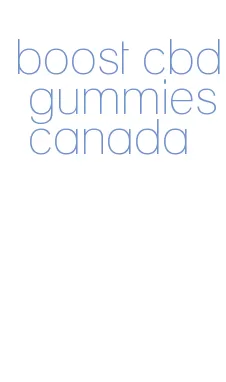 boost cbd gummies canada