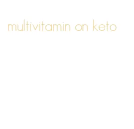 multivitamin on keto