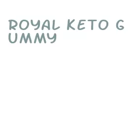 royal keto gummy