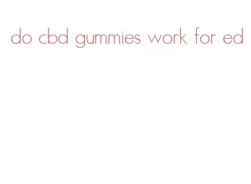 do cbd gummies work for ed