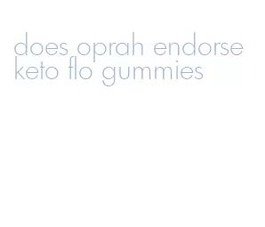 does oprah endorse keto flo gummies