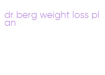 dr berg weight loss plan