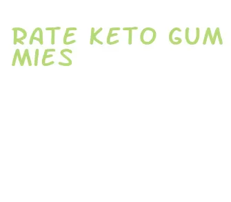 rate keto gummies