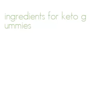 ingredients for keto gummies