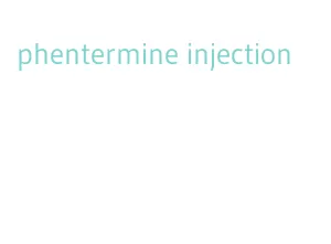 phentermine injection