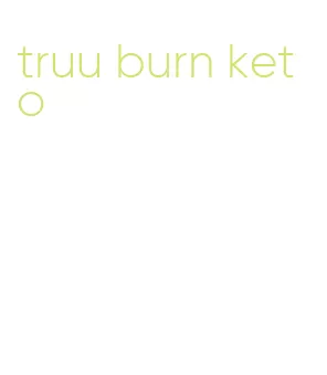 truu burn keto