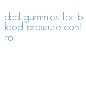 cbd gummies for blood pressure control