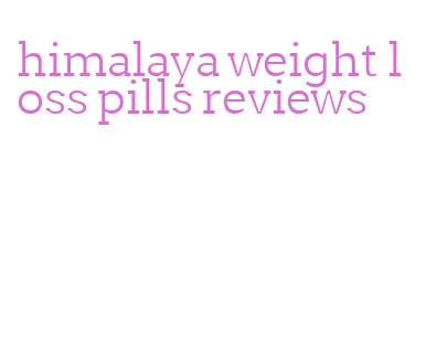 himalaya weight loss pills reviews