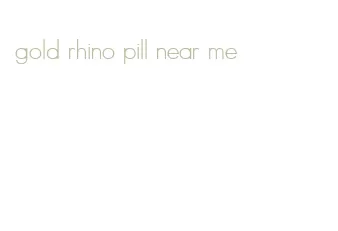 gold rhino pill near me