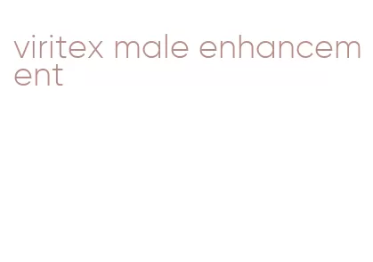 viritex male enhancement