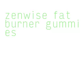 zenwise fat burner gummies