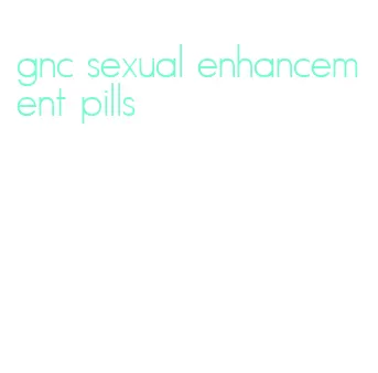 gnc sexual enhancement pills