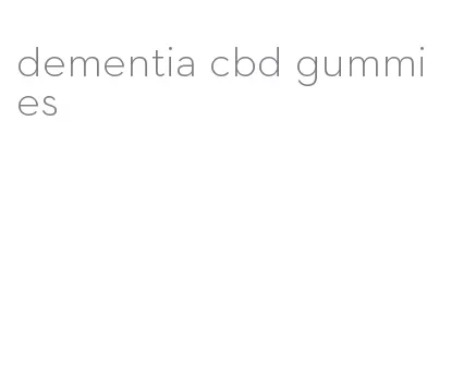 dementia cbd gummies