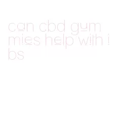 can cbd gummies help with ibs