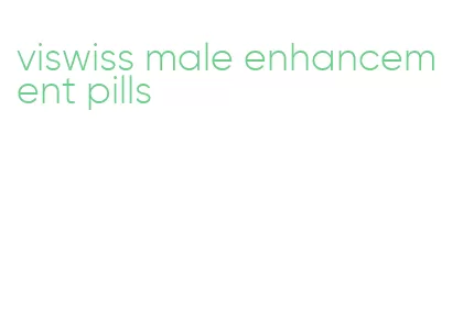 viswiss male enhancement pills