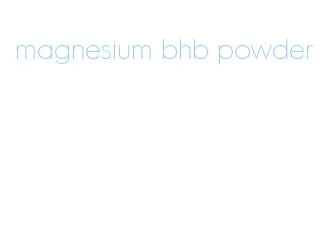 magnesium bhb powder