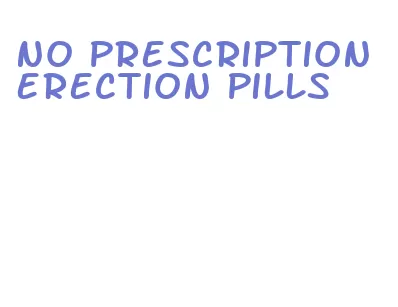 no prescription erection pills