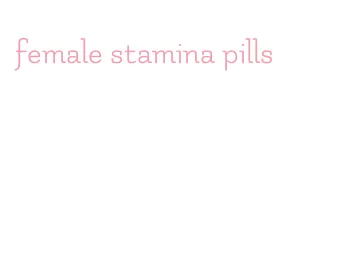 female stamina pills