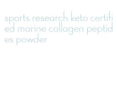 sports research keto certified marine collagen peptides powder