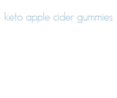 keto apple cider gummies