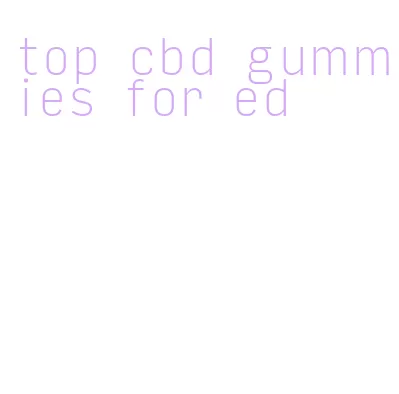 top cbd gummies for ed