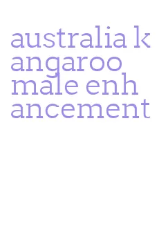 australia kangaroo male enhancement