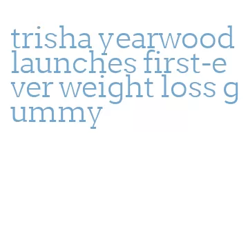 trisha yearwood launches first-ever weight loss gummy