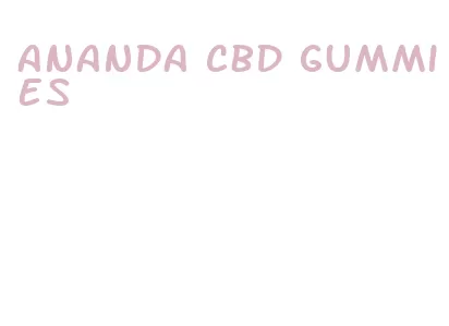 ananda cbd gummies