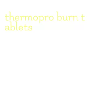 thermopro burn tablets