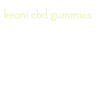 keoni cbd gummies