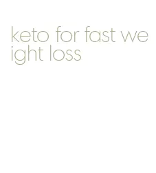 keto for fast weight loss