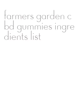 farmers garden cbd gummies ingredients list