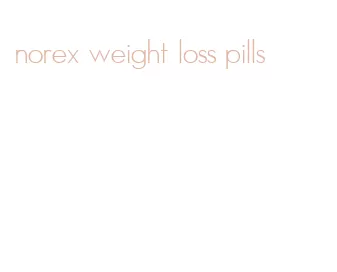 norex weight loss pills