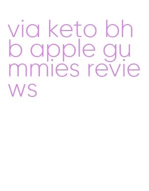 via keto bhb apple gummies reviews